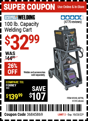 Buy the CHICAGO ELECTRIC Welding Cart (Item 61316/69340/60790) for $32.99, valid through 10/23/2022.
