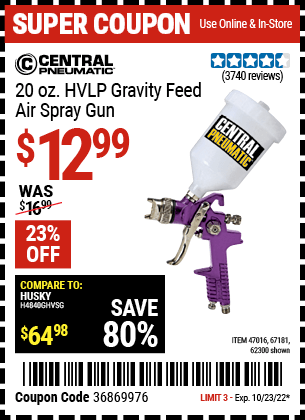 Buy the CENTRAL PNEUMATIC 20 oz. HVLP Gravity Feed Air Spray Gun (Item 62300/47016/67181) for $12.99, valid through 10/23/2022.