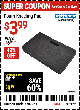 Buy the Heavy Duty Foam Kneeling Pad (Item 56572) for $3.99, valid through 10/23/2022.
