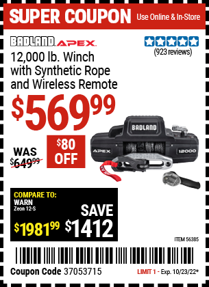 Buy the BADLAND APEX Synthetic 12000 Lb. Wireless Winch (Item 56385) for $569.99, valid through 10/23/2022.