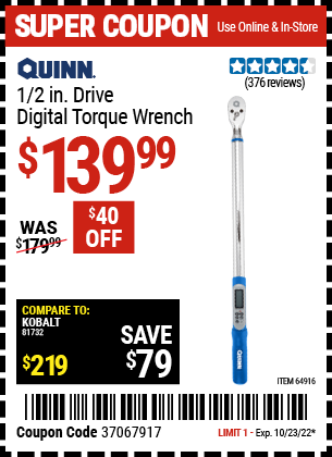 Buy the QUINN 1/2 in. Drive Digital Torque Wrench (Item 64916) for $139.99, valid through 10/23/2022.