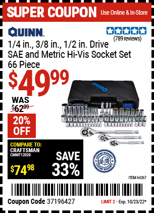 Buy the QUINN 66 Pc 1/4 in. 3/8 in. 1/2 in. Drive SAE & Metric Hi-Vis Socket Set (Item 64267) for $49.99, valid through 10/23/2022.