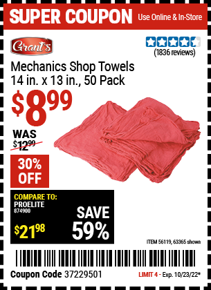 Buy the GRANT'S Mechanic's Shop Towels 14 in. x 13 in. 50 Pk. (Item 63365/56119) for $8.99, valid through 10/23/2022.