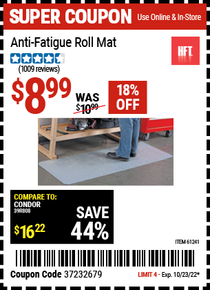 Buy the HFT Anti-Fatigue Roll Mat (Item 61241) for $8.99, valid through 10/23/2022.