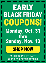 Early Black Friday Coupons! Now Thru 11/13