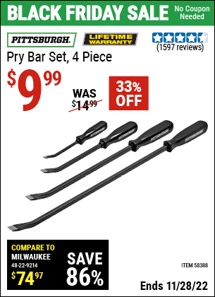 Buy the PITTSBURGH Pry Bar Set (Item 58388) for $9.99, valid through 11/28/2022.