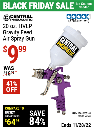 Buy the CENTRAL PNEUMATIC 20 oz. HVLP Gravity Feed Air Spray Gun (Item 62300/47016/67181) for $9.99, valid through 11/28/2022.
