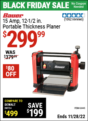 Buy the BAUER 15 Amp 12-1/2 in. Portable Thickness Planer (Item 63445) for $299.99, valid through 11/28/2022.