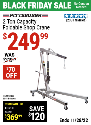 Buy the PITTSBURGH AUTOMOTIVE 2 Ton Capacity Foldable Shop Crane (Item 69514/60388) for $249.99, valid through 11/28/2022.