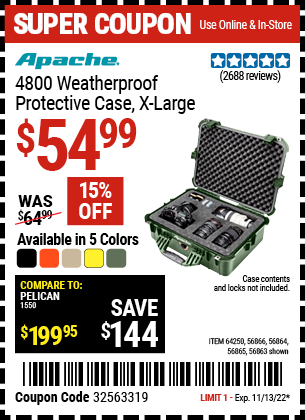 Buy the APACHE 4800 Weatherproof Protective Case (Item 56863/56864/56865/56866/64250) for $54.99, valid through 11/13/2022.