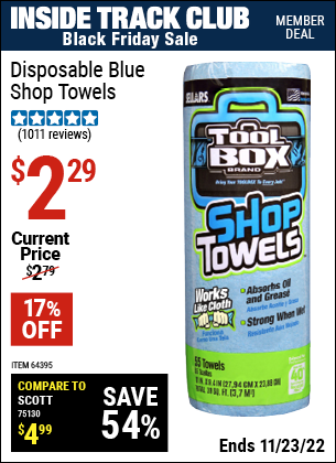 Inside Track Club members can buy the TOOLBOX Disposable Blue Shop Towels (Item 64395) for $2.29, valid through 11/23/2022.