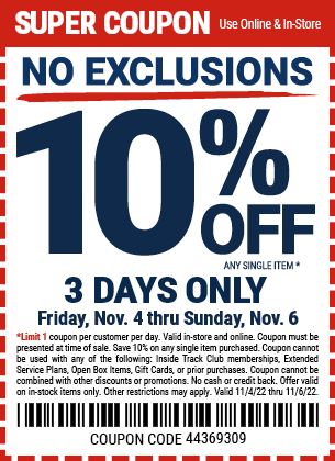 Save on Everything! 10% Off Any Single Item, NO EXCLUSIONS through ...