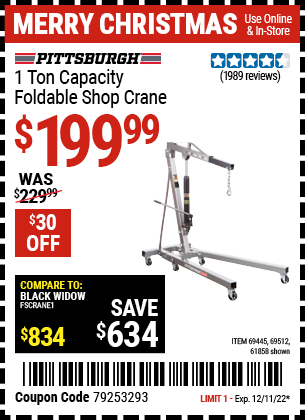 Buy the PITTSBURGH AUTOMOTIVE 1 Ton Capacity Foldable Shop Crane (Item 61858/69445/69512) for $199.99, valid through 12/11/2022.