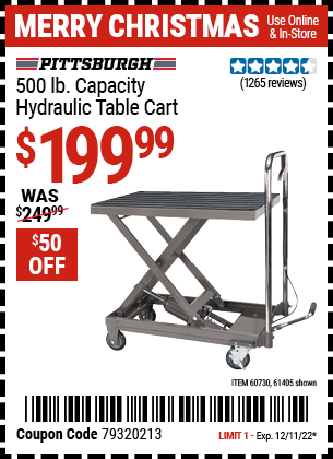 Buy the PITTSBURGH AUTOMOTIVE 500 lbs. Capacity Hydraulic Table Cart (Item 61405/60730) for $199.99, valid through 12/11/2022.