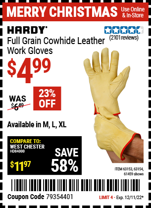 Buy the HARDY Full Grain Leather Work Gloves Large (Item 61459/63153/63154) for $4.99, valid through 12/11/2022.