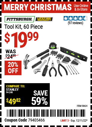 Buy the PITTSBURGH Tool Kit (Item 58624) for $19.99, valid through 12/11/2022.