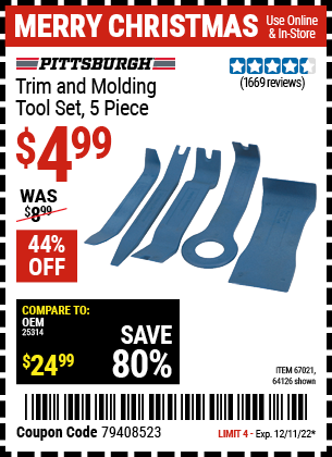 Buy the PITTSBURGH AUTOMOTIVE Trim And Molding Tool Set 5 Pc. (Item 64126/67021) for $4.99, valid through 12/11/2022.