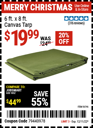 Buy the HFT 6 Ft. X 8 Ft. Canvas Tarp (Item 56746) for $19.99, valid through 12/11/2022.