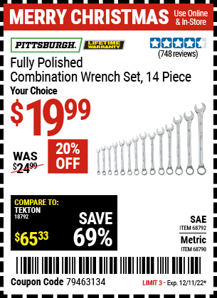 Buy the PITTSBURGH 14 Pc Fully Polished Metric Combination Wrench Set (Item 68790/68792) for $19.99, valid through 12/11/2022.