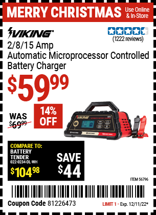 Buy the VIKING 2/8/15 Amp Automatic Microprocessor Controlled Battery Charger, valid through 12/11/22.