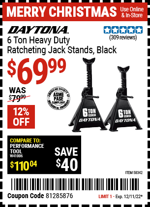 Buy the DAYTONA 6 ton Heavy Duty Ratcheting Jack Stands (Item 58342) for $9, valid through 12/11/22.