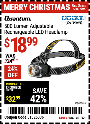 Buy the QUANTUM 500 Lumen Rechargeable Headlamp, valid through 12/11/22.