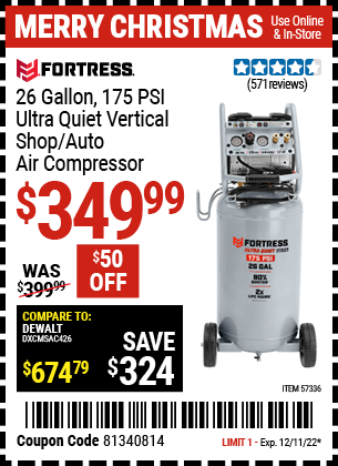 Buy the FORTRESS 26 Gallon 175 PSI Ultra Quiet Vertical Shop/Auto Air Compressor (Item 57336) for $139.99, valid through 12/11/22.