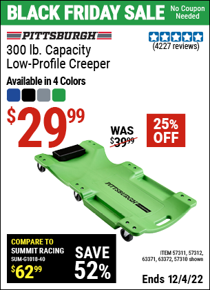 Buy the PITTSBURGH AUTOMOTIVE 40 In. 300 Lb. Capacity Low-Profile Creeper, Green (Item 57310/57311/57312/63371/63372/63424/64169) for $29.99, valid through 12/4/2022.
