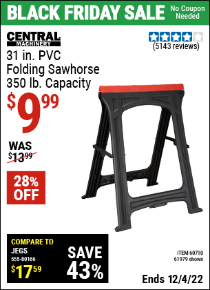 Buy the CENTRAL MACHINERY Foldable Sawhorse (Item 61979/60710) for $9.99, valid through 12/4/2022.