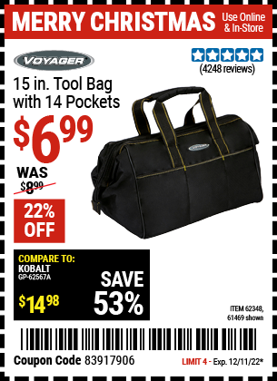 Buy the VOYAGER 15 in. Tool Bag with 14 Pockets (Item 61469/62348) for $179.99, valid through 12/11/22.