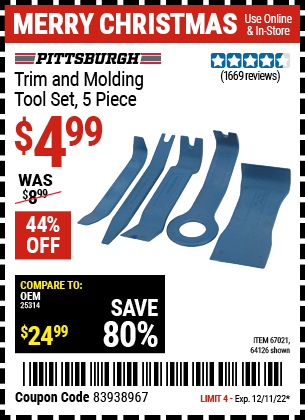 Buy the PITTSBURGH AUTOMOTIVE Trim And Molding Tool Set 5 Pc. (Item 64126/67021) for $79.99, valid through 12/11/22.