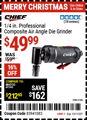 Buy the CHIEF 1/4 In. Professional Composite Air Angle Die Grinder (Item 57300) for $119.99, valid through 12/11/22.
