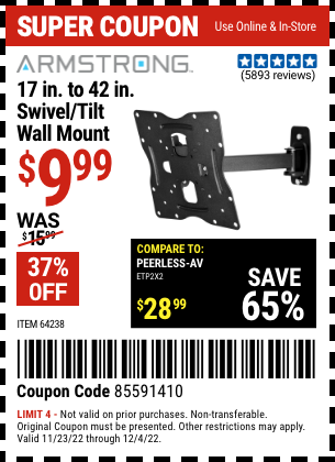 Buy the ARMSTRONG 17 In. To 42 In. Swivel/Tilt TV Wall Mount (Item 64238) for $9.99, valid through 12/4/2022.