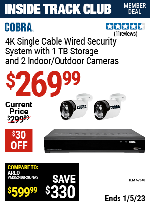 Inside Track Club members can buy the COBRA 8 Channel 4K NVR POE Security System with Two Weather Resistant Cameras (Item 57648) for $269.99, valid through 1/5/2023.