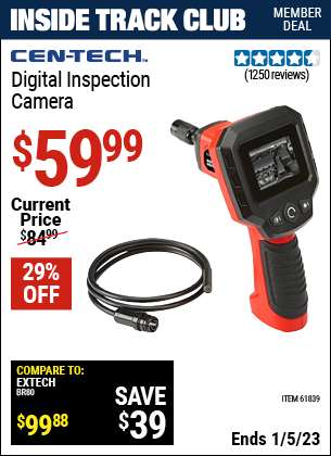 Inside Track Club members can buy the CEN–TECH Digital Inspection Camera (Item 61839) for $59.99, valid through 1/5/2023.