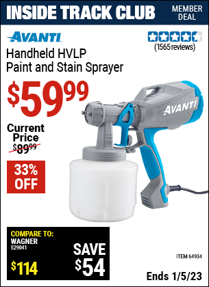Inside Track Club members can buy the AVANTI Handheld HVLP Paint & Stain Sprayer (Item 64934) for $59.99, valid through 1/5/2023.