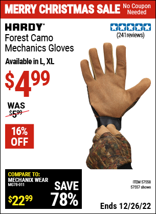 Buy the HARDY Forest Camo Mechanics Gloves (Item 57557/57558) for $4.99, valid through 12/26/2022.