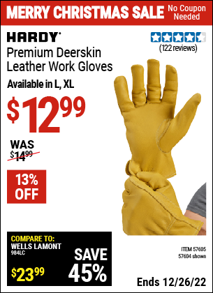 Buy the HARDY Deerskin Leather Work Gloves (Item 57604/57605) for $12.99, valid through 12/26/2022.