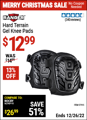 Buy the RANGER Hard Terrain Gel Knee Pads (Item 57915) for $12.99, valid through 12/26/2022.