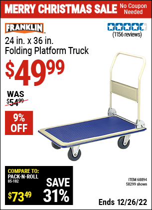 Buy the FRANKLIN 24 in. x 36 in. Folding Platform Truck (Item 58299/68894) for $49.99, valid through 12/26/2022.