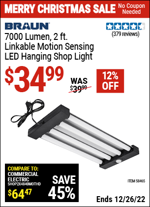 Buy the BRAUN 7000 Lumen 2 Ft. Linkable LED Hanging Shop Light with Motion Sensor (Item 58465) for $34.99, valid through 12/26/2022.