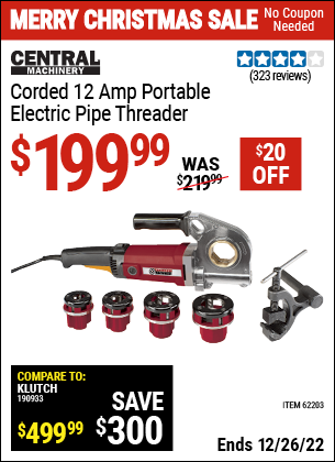 Buy the CENTRAL MACHINERY Portable Electric Pipe Threader (Item 62203) for $199.99, valid through 12/26/2022.