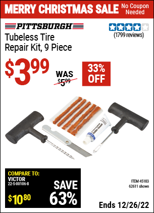 Buy the PITTSBURGH AUTOMOTIVE Tubeless Tire Repair Kit 9 Pc. (Item 62611/45183) for $3.99, valid through 12/26/2022.