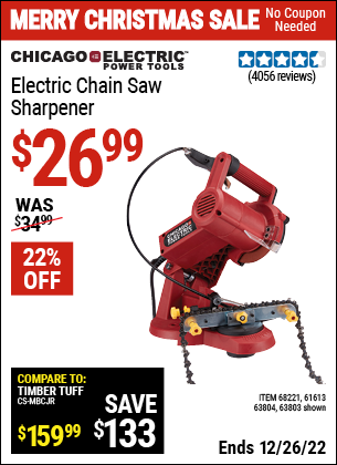 Buy the CHICAGO ELECTRIC Electric Chain Saw Sharpener (Item 63803/68221/61613/63804) for $26.99, valid through 12/26/2022.