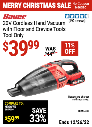 Buy the BAUER 20V Hypermax Lithium Cordless Hand Vacuum (Item 64148) for $39.99, valid through 12/26/2022.