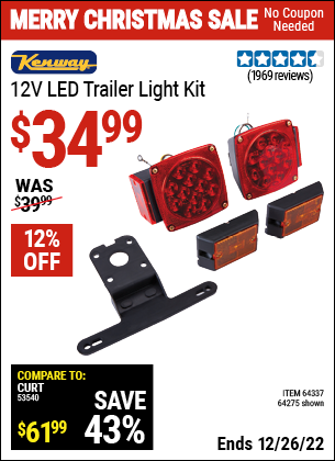 Buy the KENWAY 12 Volt LED Trailer Light Kit (Item 64275/64337) for $34.99, valid through 12/26/2022.