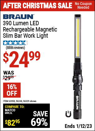 Buy the BRAUN 390 Lumen Magnetic Slim Bar Folding LED Work Light (Item 56329/63958/56248) for $24.99, valid through 1/12/2023.