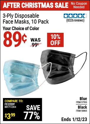 Buy the 3-Ply Disposable Face Masks (Item 57593/58065) for $0.89, valid through 1/12/2023.