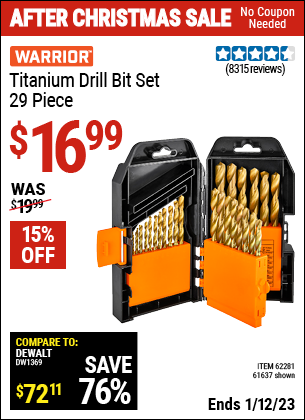 Buy the WARRIOR Titanium Drill Bit Set 29 Pc (Item 61637/62281) for $16.99, valid through 1/12/2023.