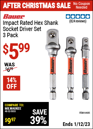 Buy the BAUER Impact Rated Hex Shank Socket Driver Set 3 Pk. (Item 64605) for $5.99, valid through 1/12/2023.